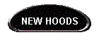 NEW HOODS